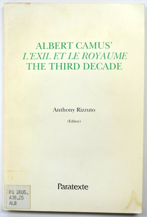 Albert Camus' L'Exil Et Le Royaume: The Third Decade