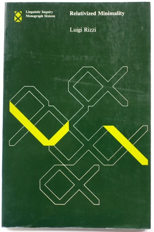 Relativized Minimality: Linguistic Inquiry Monograph Sixteen