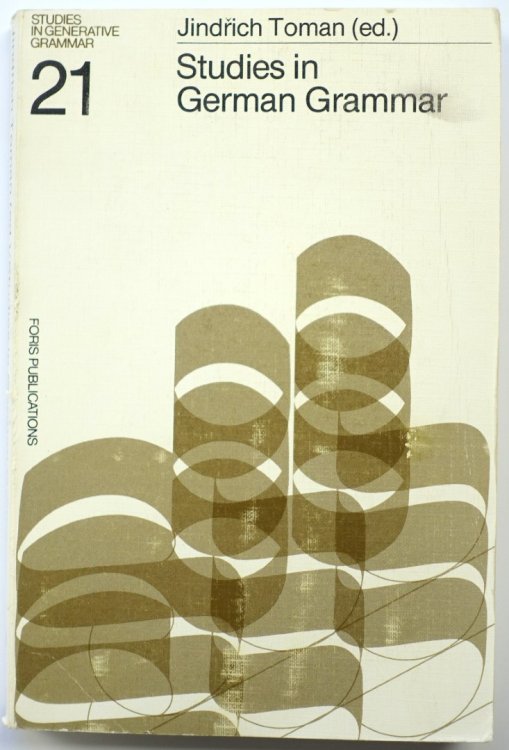 Studies in German Grammar: Studies in Generative Grammar:21