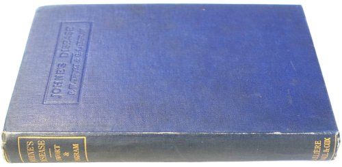 A Monograph on Johne's Disease (Enteritis Chronica Pseudotuberculosa Bovis)