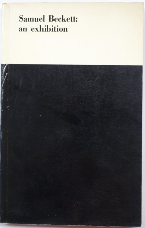 Samuel Beckett: An Exhibition Held at Reading University Library: May-July 1971