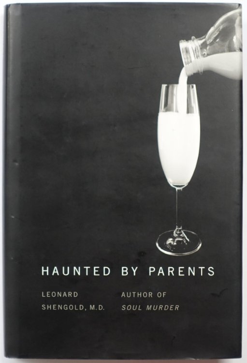 Haunted by Parents