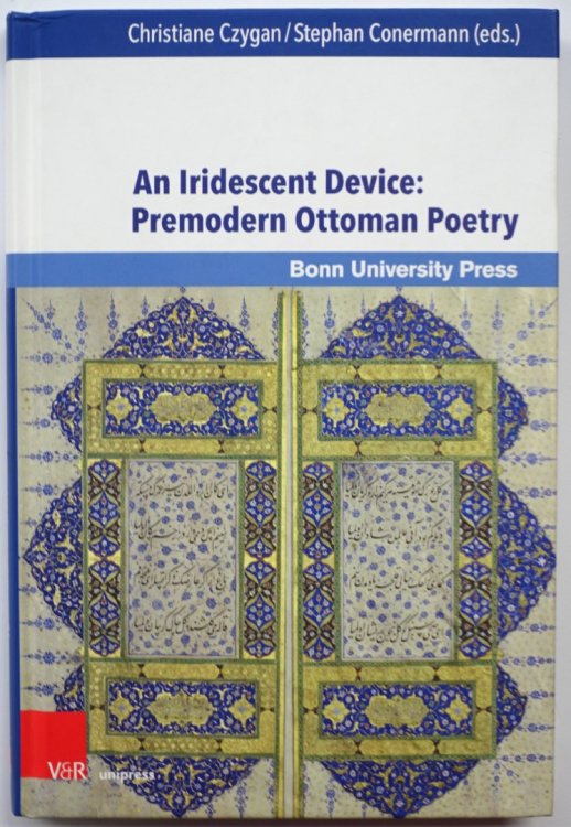 An Iridescent Device: Premodern Ottoman Poetry
