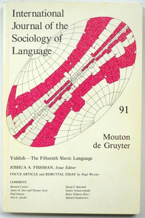 Yiddish: The Fifteenth Slavic Language: IJSL 91