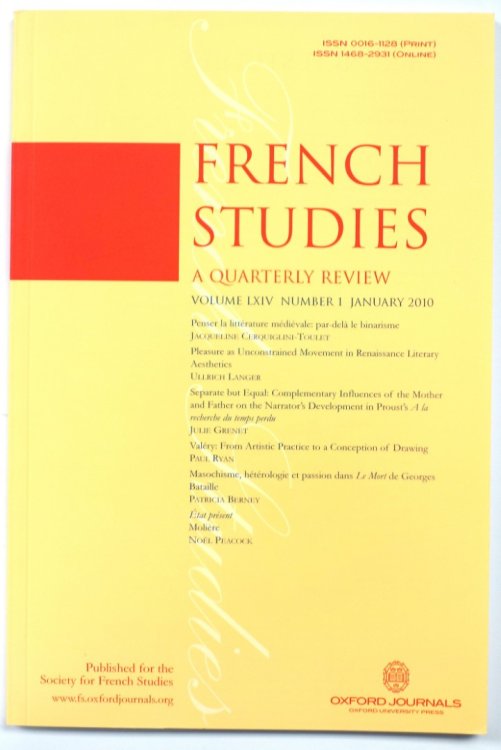 French Studies: A Quarterly Review: Vol. LXIV: Number 1: January 2010