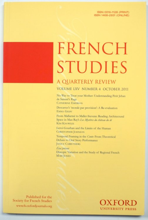 French Studies: A Quarterly Review: Vol. LXV: Number 4: October 2011