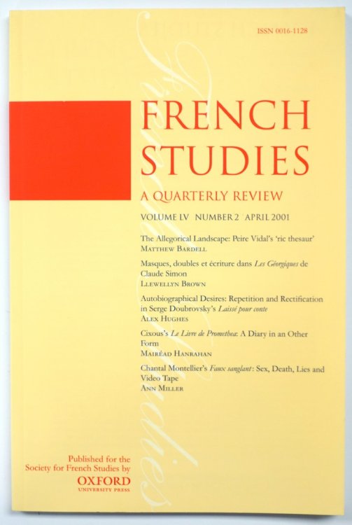 French Studies: A Quarterly Review: Vol. LV: Number 2: April 2001