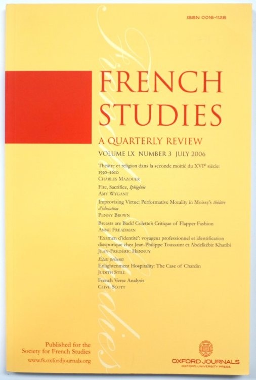French Studies: A Quarterly Review: Vol. LX: Number 3: July 2006