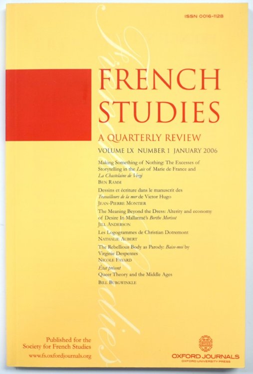 French Studies: A Quarterly Review: Vol. LX: Number 1: January 2006