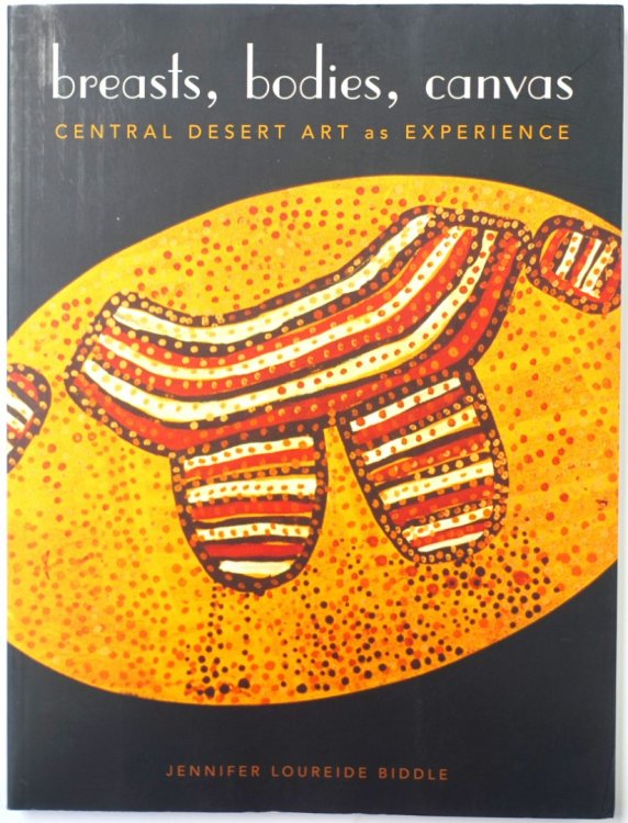 Breasts, Bodies, Canvas: Central Desert Art as Experience