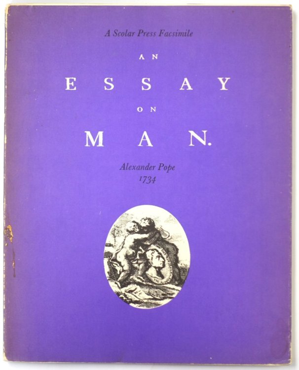 An Essay on Man: A Scolar Press Facsimile