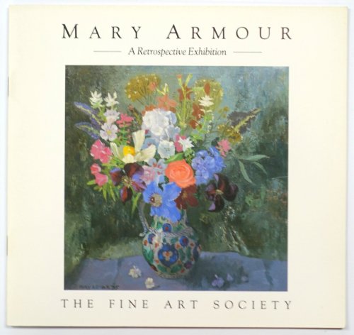 Mary Armour: A Retrospective Exhibition