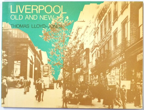 Liverpool: Old and New