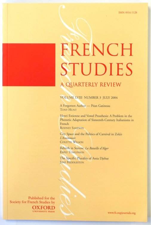 French Studies: A Quarterly Review: Vol. LVIII: No. 3: July 2004