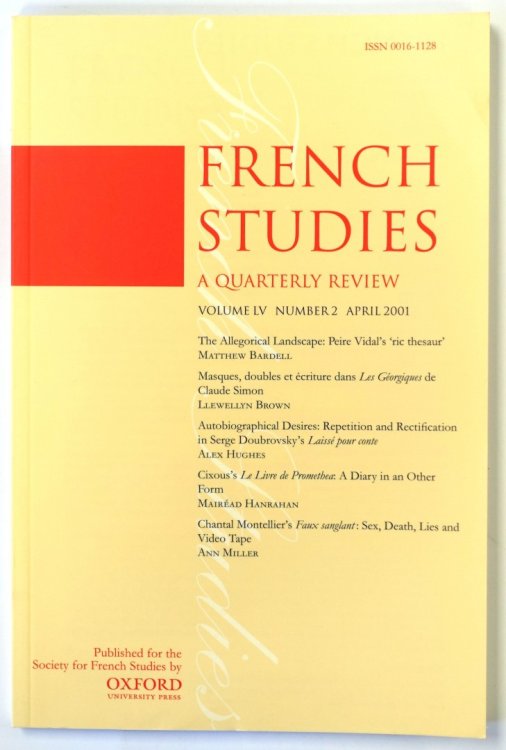 French Studies: A Quarterly Review: Vol. LV: No. 2: April 2001