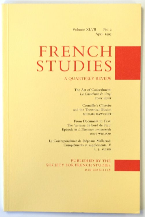 French Studies: A Quarterly Review: Vol. XLVII: No. 2: April 1993