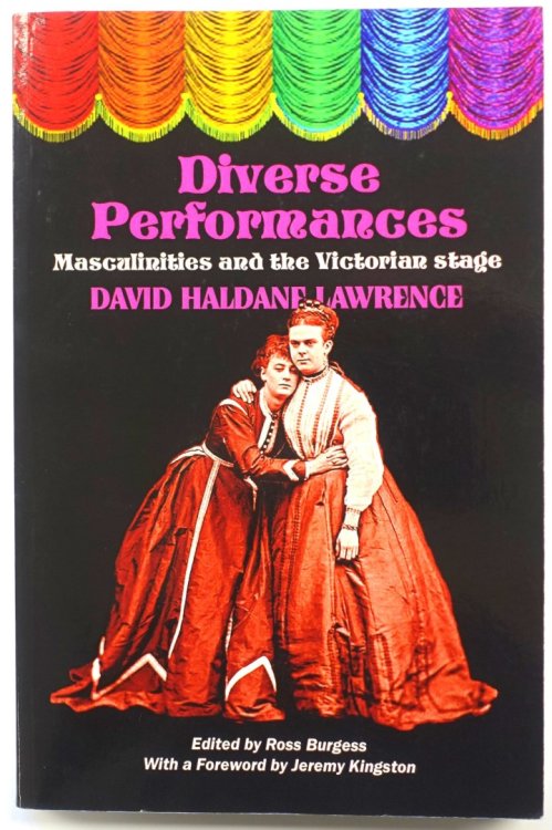 Diverse Performances: Masculinities and the Victorian Stage
