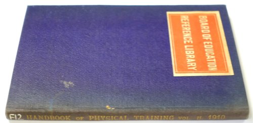 Handbook of Physical Training: Volume II