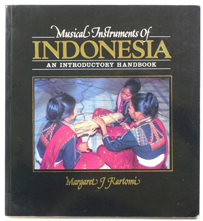 Musical Instruments of Indonesia: An Introductory Handbook