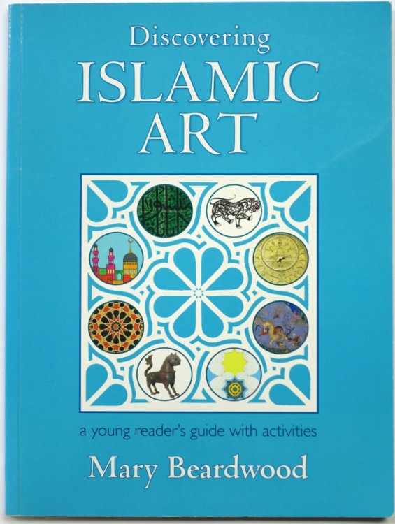 Discovering Islamic Art