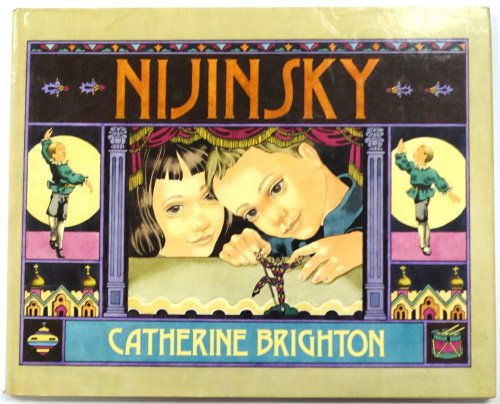 Nijinsky: Scenes from the Childhood of the Great Dancer