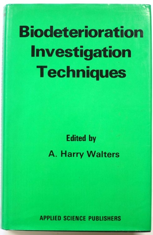 Biodeterioration Investigation Techniques
