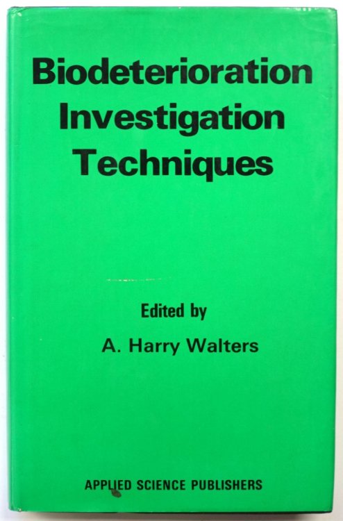 Biodeterioration Investigation Techniques