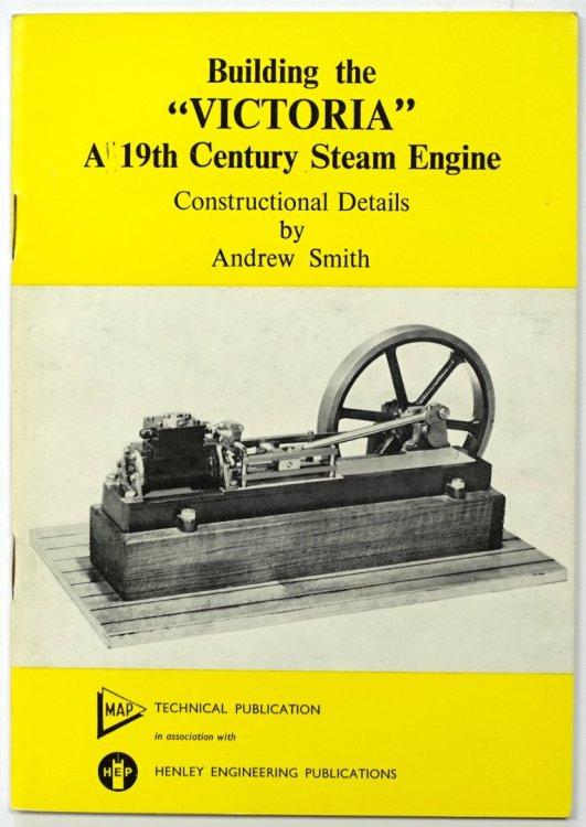 Bulding the 'Victoria': A 19th Century Steam Engine