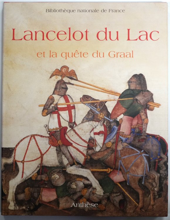 Lancelot Du Lac et La QUETE Du Graal