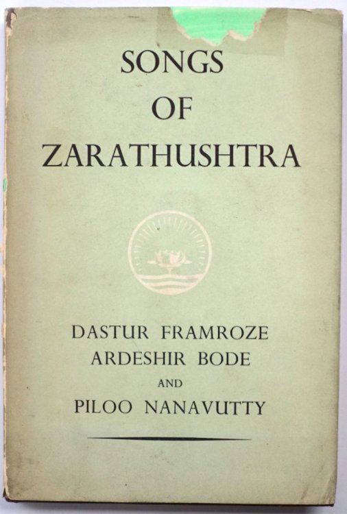 Songs of Zarathushtra: The Gathas, Translated from the Avesta