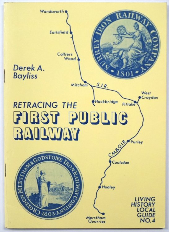 Retracing the First Public Railway (Living History Local Guide No. 4)