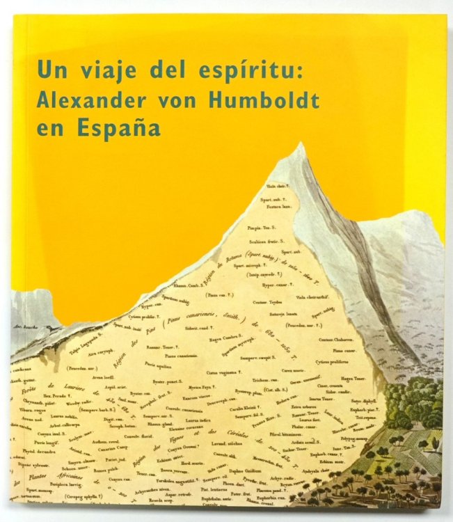 Un Viaje Del ESPIRITU: Alexander Von Humboldt En ESPANA