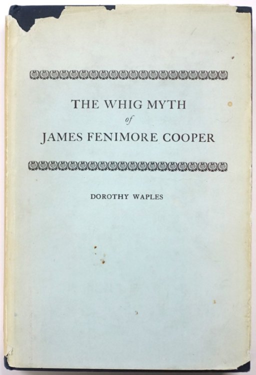 The Whig Myth of James Fenimore Cooper