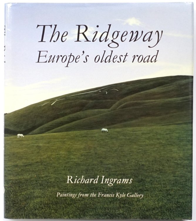 The Ridgeway, Europe's Oldest Road: Paintings from the Francis Kyle Gallery