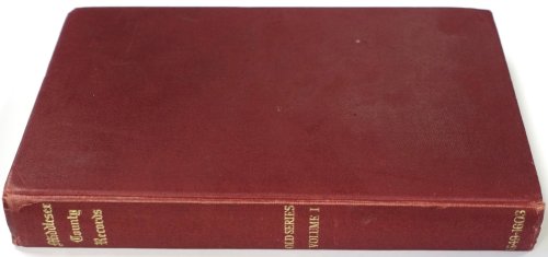 Middlesex County Records (Old Series): Volume I