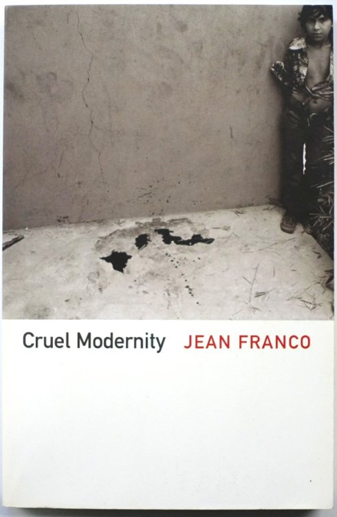 Cruel Modernity