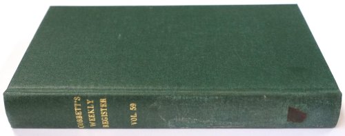 Cobbett's Weekly Register, Volume 59