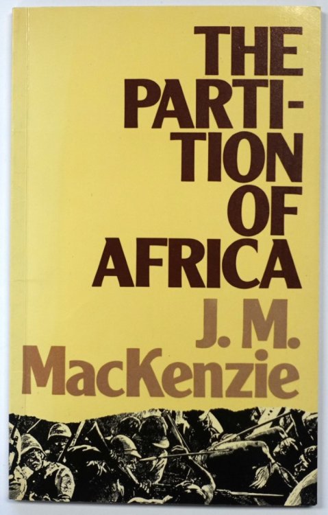 The Partition of Africa, 1880-1900, and European Imperialism in the Nineteenth Century