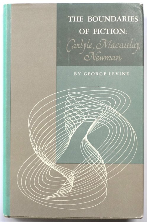 The Boundaries of Fiction: Carlyle, Macaulay, Newman