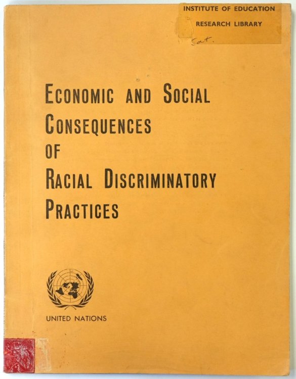 Economic and Social Consequences of Racial Discriminatory Practices