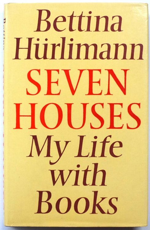 Seven Houses: My Life with Books