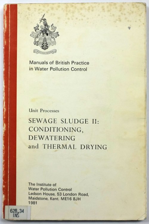 Sewage Sludge II: Conditioning, Dewatering and Thermal Drying