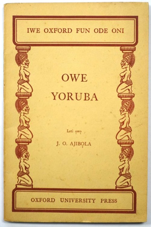 Owe Yoruba (Yoruba Proverbs)