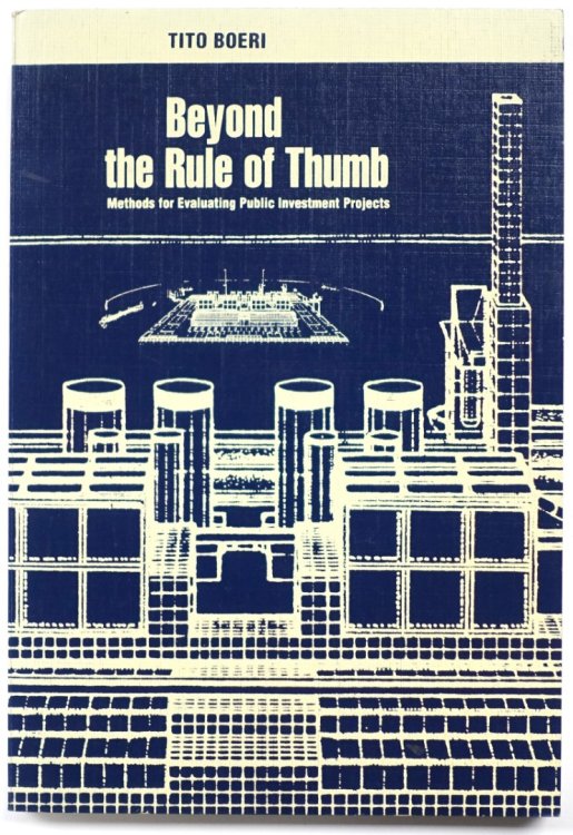 Beyond the Rule of Thumb: Methods for Evaluating Public Investment Projects