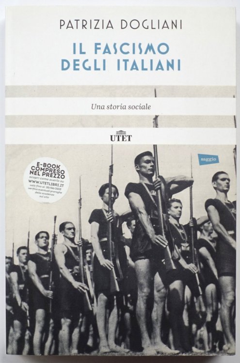 Il Fascismo Degli Italiano: Una Storia Sociale