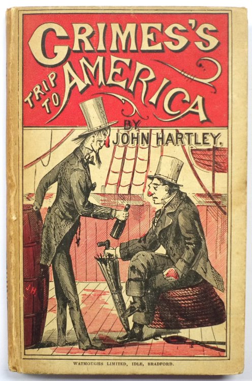 Grimes's Trip to America: Ten Letters from Sammywell to John Jones Smith