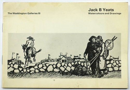 Jack B Yeats: Watercolours and Drawings