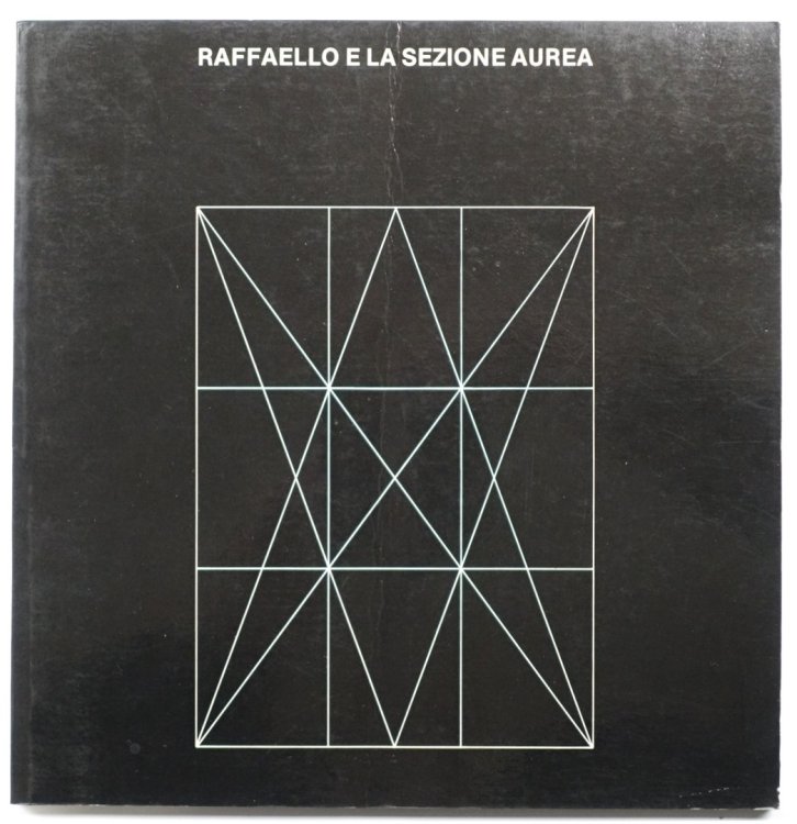 Raffaello E La Sezione Aurea, Palazzo Barberini, 27 Marzo/30 Aprille 1984