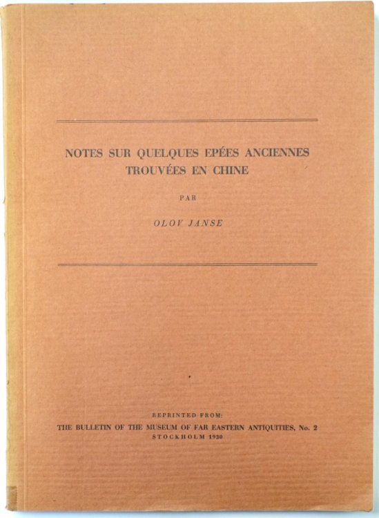 Notes Sur Quelques EPEES Anciennes TROUVEES En Chine