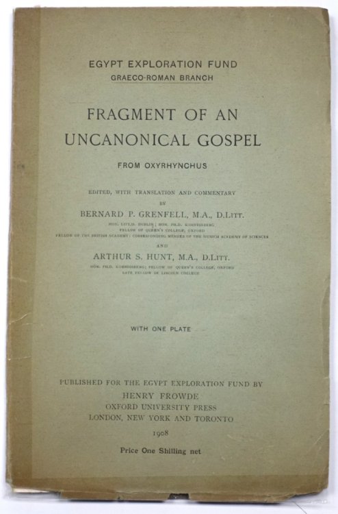 Fragment of an Uncanonical Gospel from Oxyrhynchus
